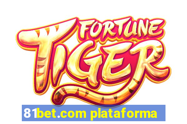 81bet.com plataforma